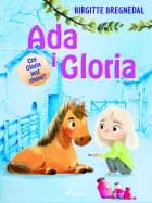 Ada i Gloria 5: Czy Gloria jest chora?