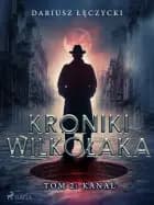 Kroniki Wilkołaka tom 2