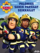 Palomies Samin parhaat seikkailut