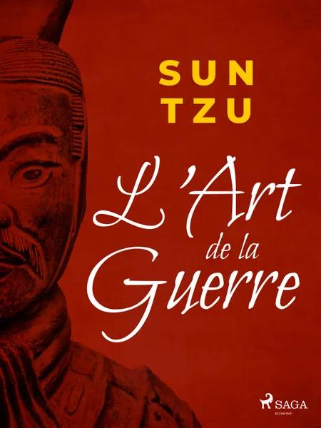 L’Art de la Guerre af Sun Tzu