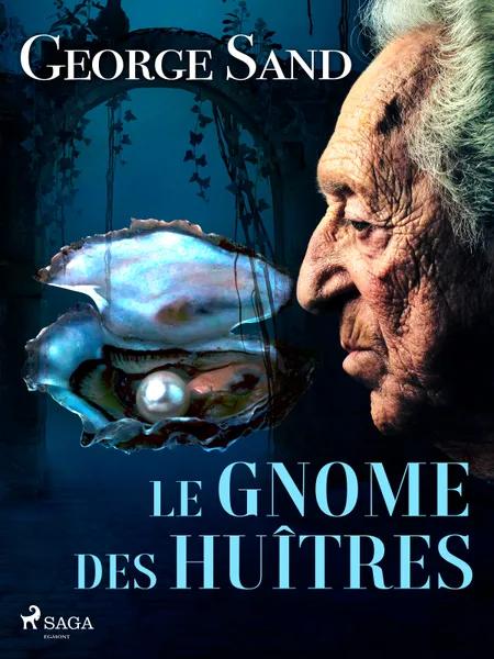 Le Gnome des huîtres af George Sand