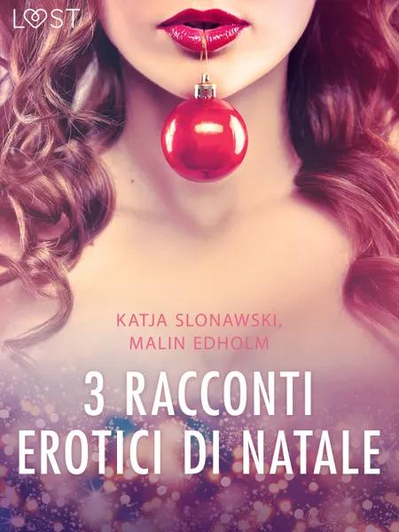 3 racconti erotici di Natale af Katja Slonawski