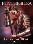 Penthesilea