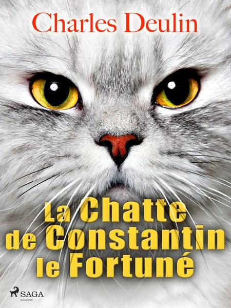 La Chatte de Constantin le Fortuné af Charles Deulin