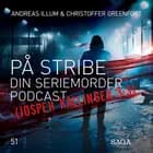 På Stribe - Din seriemorderpodcast (Joseph Kallinger 3:3)