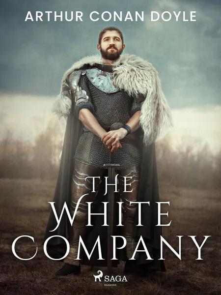 The White Company af Arthur Conan Doyle