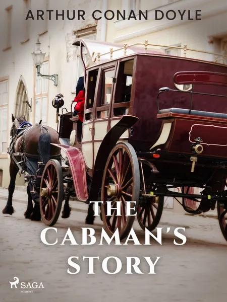 The Cabman's Story af Arthur Conan Doyle