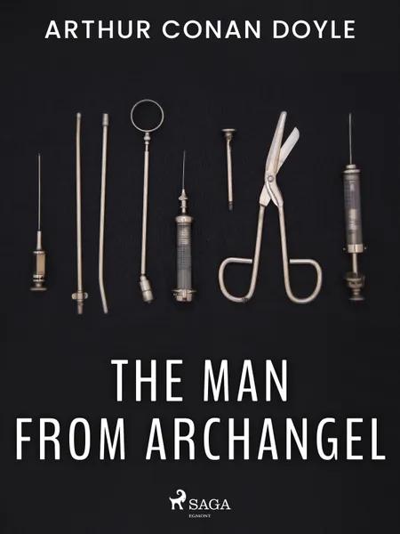 The Man from Archangel af Arthur Conan Doyle