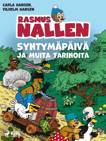 Rasmus Nallen syntymäpäivä ja muita tarinoita af Per Sanderhage