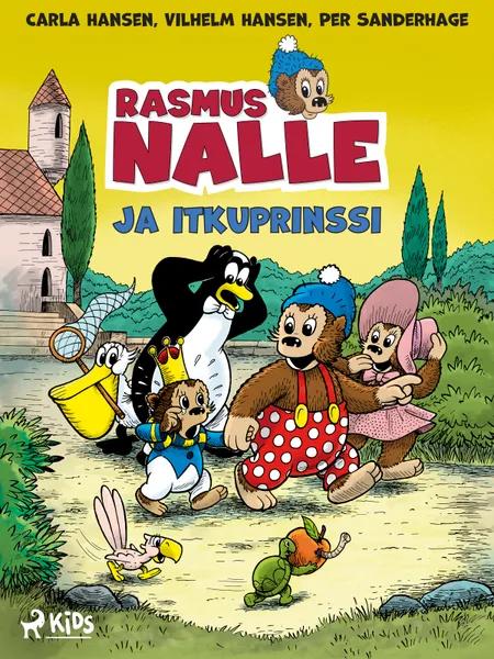 Rasmus Nalle ja itkuprinssi af Per Sanderhage