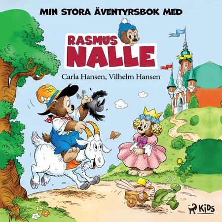 Min stora äventyrsbok med Rasmus Nalle af Vilhelm Hansen