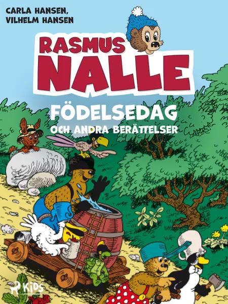Rasmus Nalles födelsedag och andra berättelser af Vilhelm Hansen