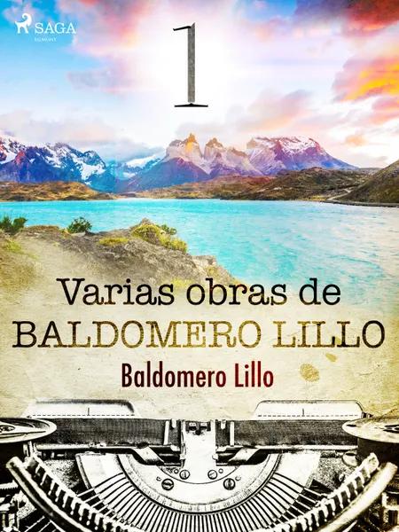 Varias obras de Baldomero Lillo I af Baldomero Lillo