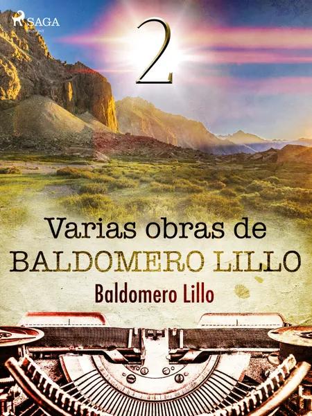 Varias obras de Baldomero Lillo II af Baldomero Lillo