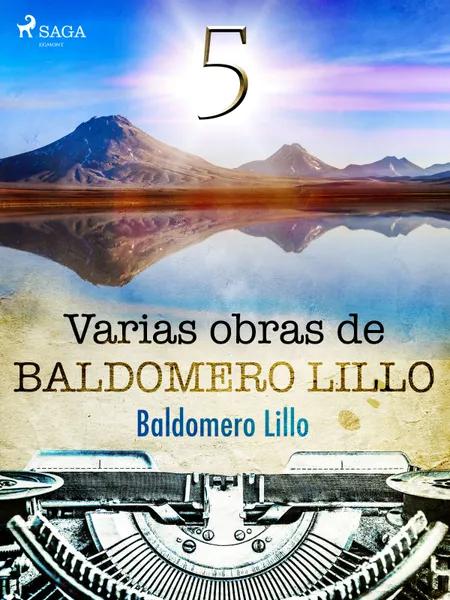 Varias obras de Baldomero Lillo V af Baldomero Lillo