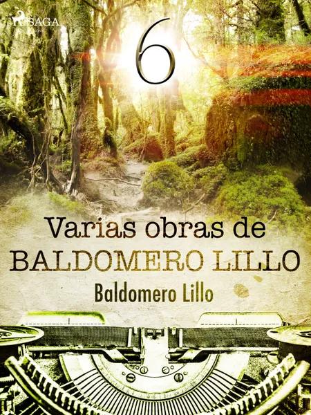 Varias obras de Baldomero Lillo VI af Baldomero Lillo
