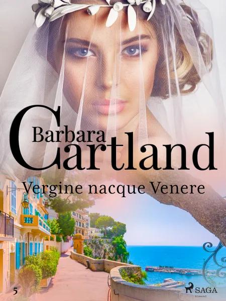 Vergine nacque Venere (La collezione eterna di Barbara Cartland 5) af Barbara Cartland