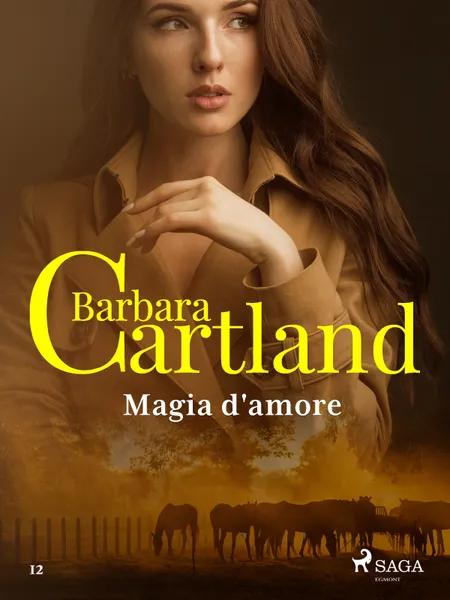 Magia d'amore (La collezione eterna di Barbara Cartland 12) af Barbara Cartland