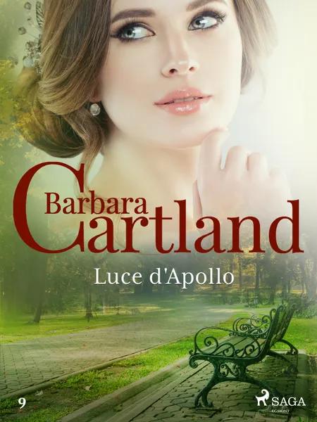 Luce d'Apollo (La collezione eterna di Barbara Cartland 9) af Barbara Cartland