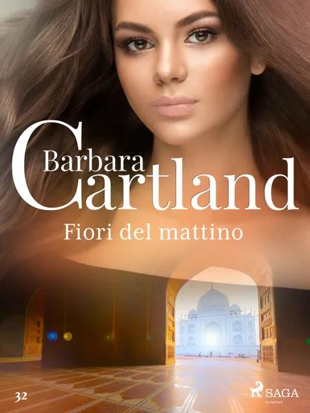 Fiori del mattino (La collezione eterna di Barbara Cartland 32) af Barbara Cartland
