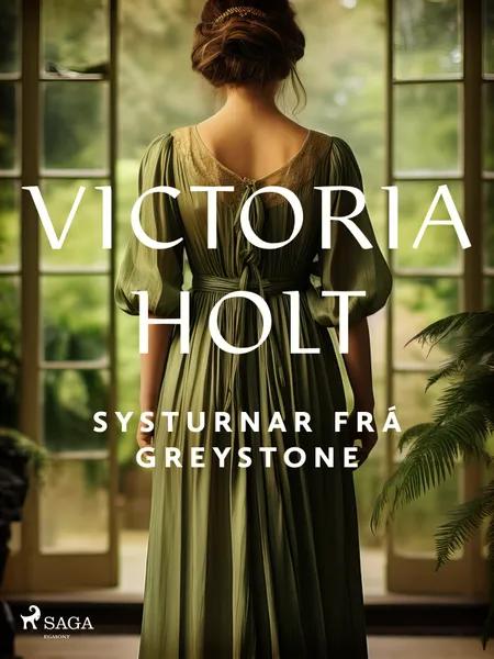 Systurnar frá Greystone af Victoria Holt