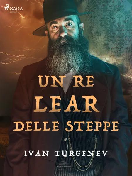 Un Re Lear delle steppe af Ivan Turgenev