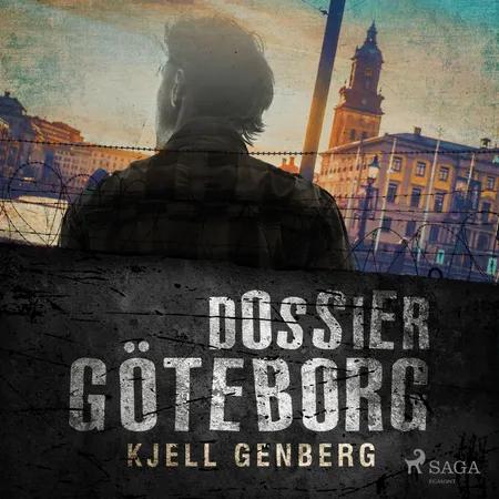 Dossier Göteborg af Kjell E. Genberg