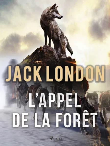 L’appel de la forêt af Jack London