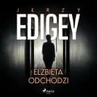 Elżbieta odchodzi