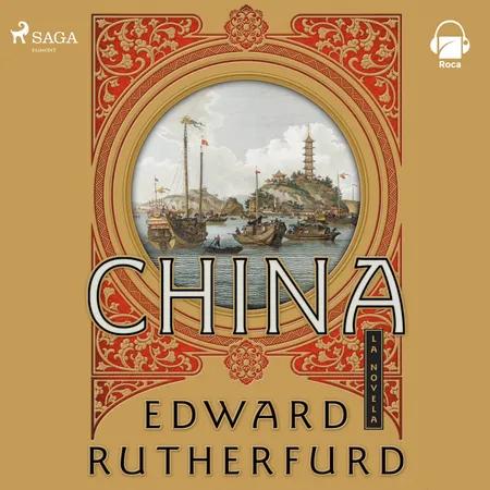 China af Edward Rutherfurd