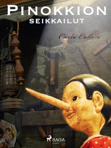 Pinokkion seikkailut af Carlo Collodi