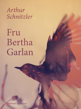 Fru Bertha Garlan af Arthur Schnitzler