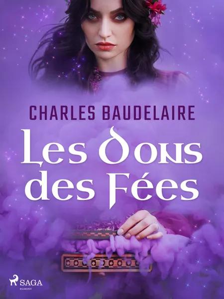 Les Dons des Fées af Charles Baudelaire