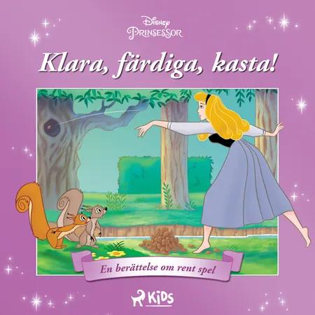 Törnrosa - Klara, färdiga, kasta! - En berättelse om rent spel af Disney