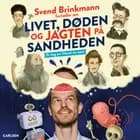 Svend Brinkmann fortæller om livet, døden og jagten på sandheden - En bog om filosofi til børn af Svend Brinkmann og Thomas Brunstrøm