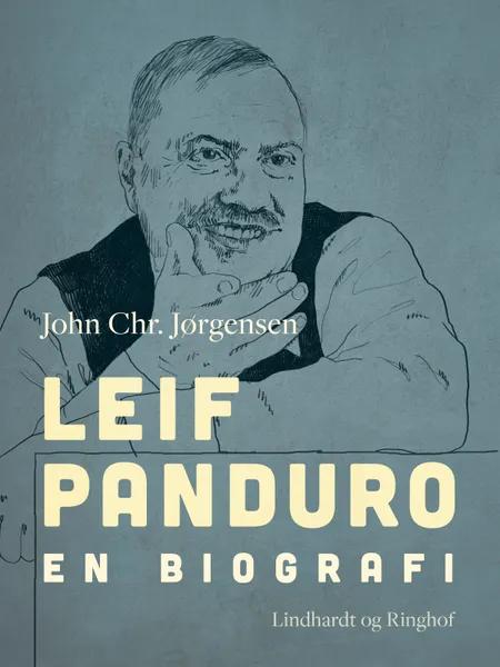 Leif Panduro. En biografi af John Chr. Jørgensen