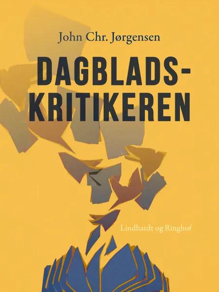 Dagbladskritikeren af John Chr. Jørgensen