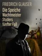 Die speiche – wachtmeister studers fünfter fall