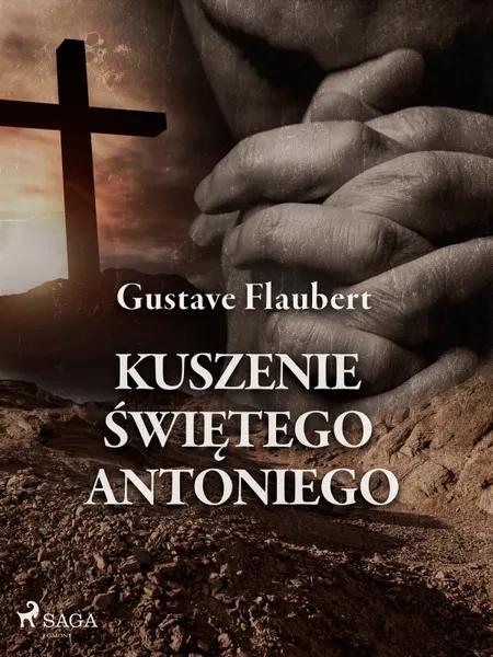 Kuszenie świętego Antoniego af Gustave Flaubert