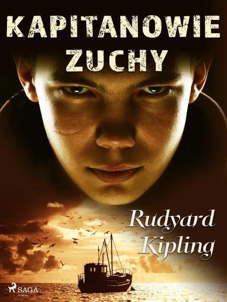 Kapitanowie zuchy af Rudyard Kipling