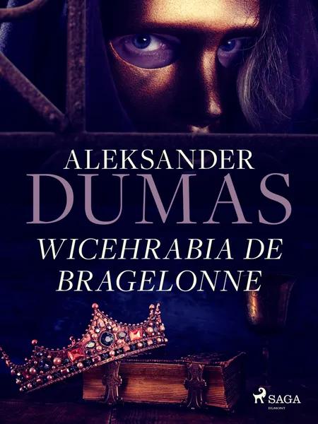 Wicehrabia de Bragelonne af Alexandre Dumas