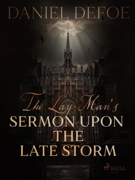The Lay-Man's Sermon Upon the Late Storm af Daniel Defoe