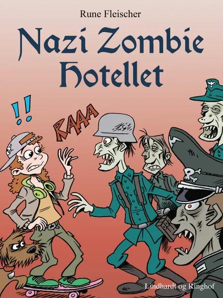Nazi zombie hotellet af Rune Fleischer
