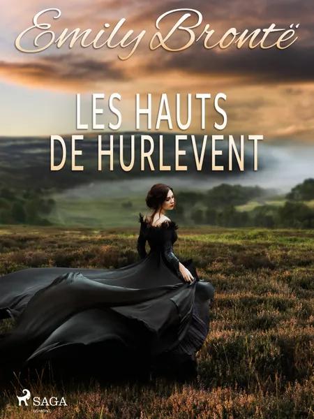 Les Hauts de Hurlevent af Emily Brontë