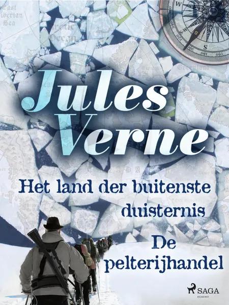 Het land der buitenste duisternis - De pelterijhandel af Jules Verne