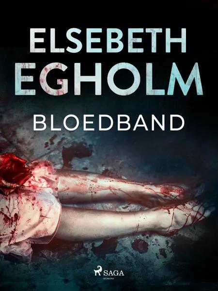 Bloedband af Elsebeth Egholm