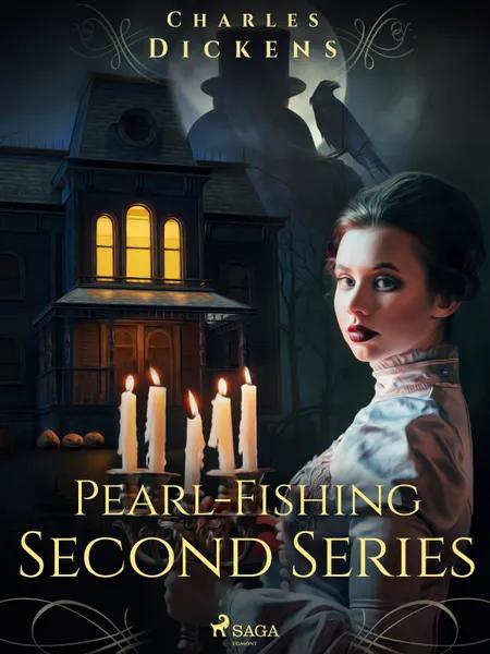 Pearl-Fishing - Second Series af Charles Dickens