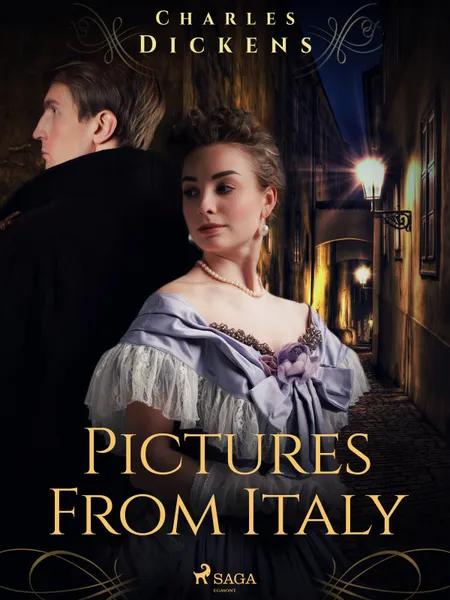 Pictures From Italy af Charles Dickens