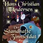 Der standhafte Zinnsoldat