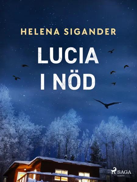 Lucia i nöd af Helena Sigander